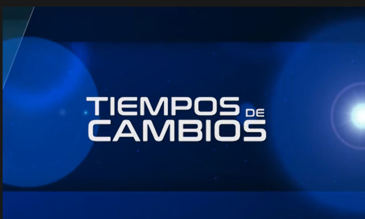 Tiempos de Cambios - episodios 1